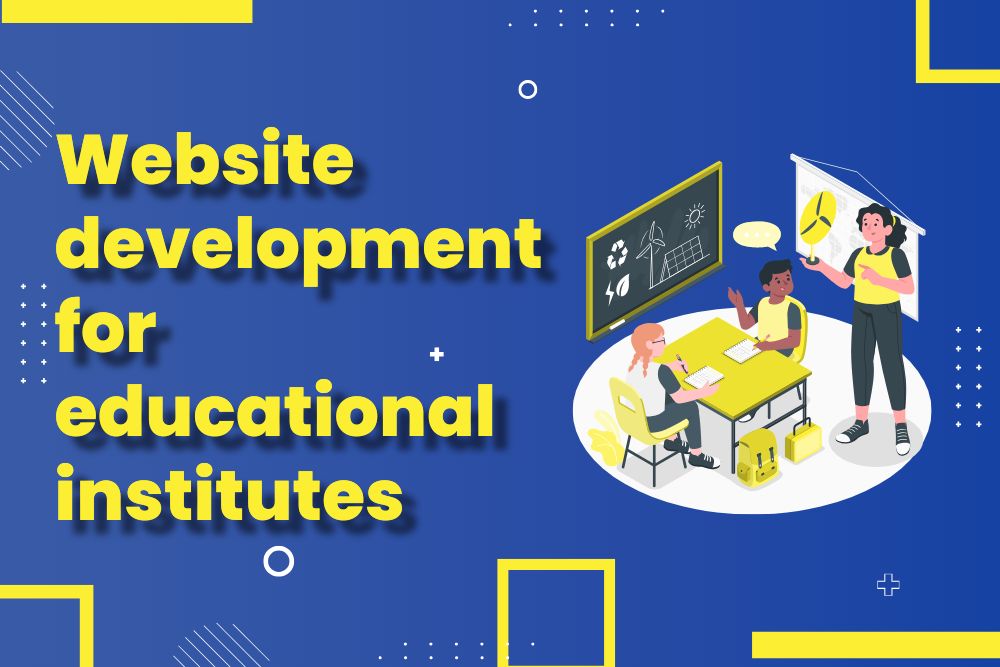 Website development for educational institutes