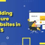 Building Secure Websites in 2025