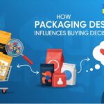 How Packaging Design Influences Buying Decisions