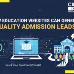 How Education Websites Can Generate Quality Admission Leads
